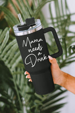 Load image into Gallery viewer, Black Mama Needs A Drink Stainless Steel Portable Cup 40oz
